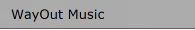 WayOut Music